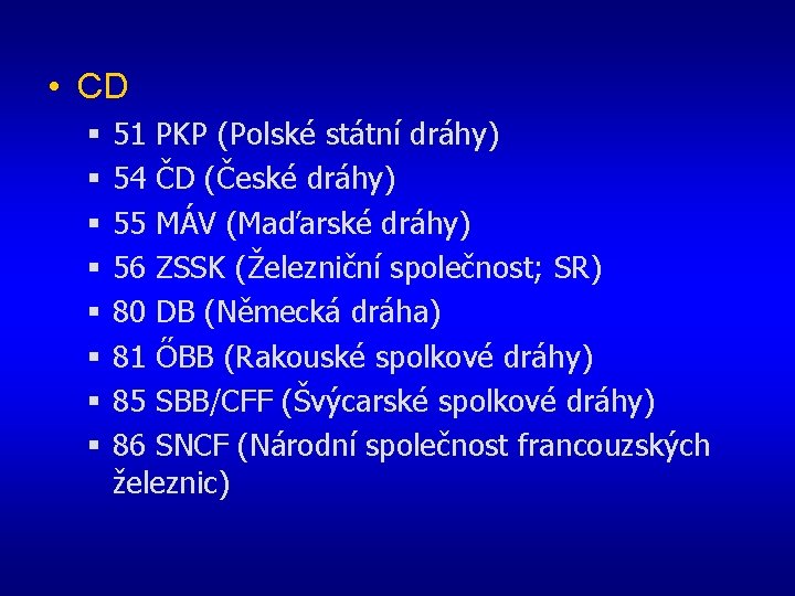  • CD § § § § 51 PKP (Polské státní dráhy) 54 ČD