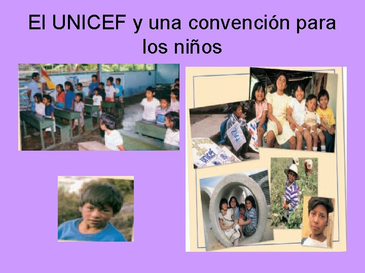 El UNICEF y una convención para los niños 