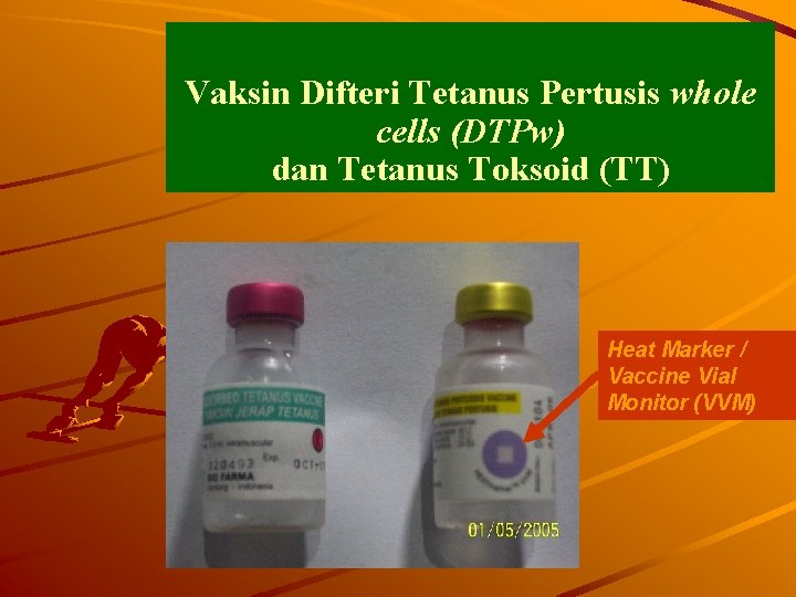 Vaksin Difteri Tetanus Pertusis whole cells (DTPw) dan Tetanus Toksoid (TT) Heat Marker /
