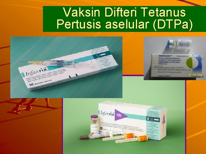 Vaksin Difteri Tetanus Pertusis aselular (DTPa) 