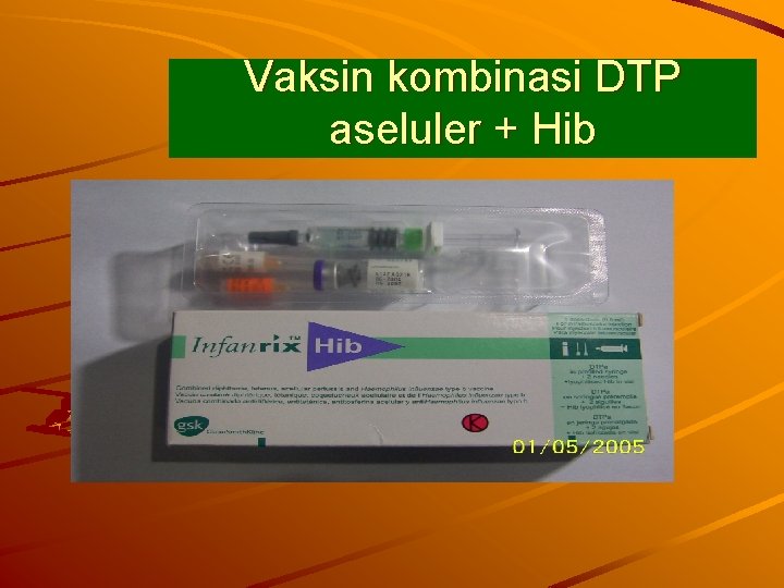 Vaksin kombinasi DTP aseluler + Hib 