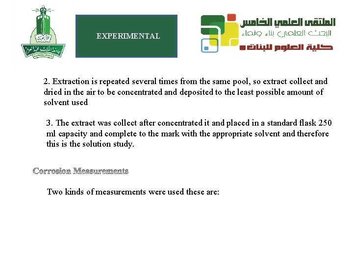 EXPERIMENTAL 2. Extraction is repeated several times from the same pool, so extract collect