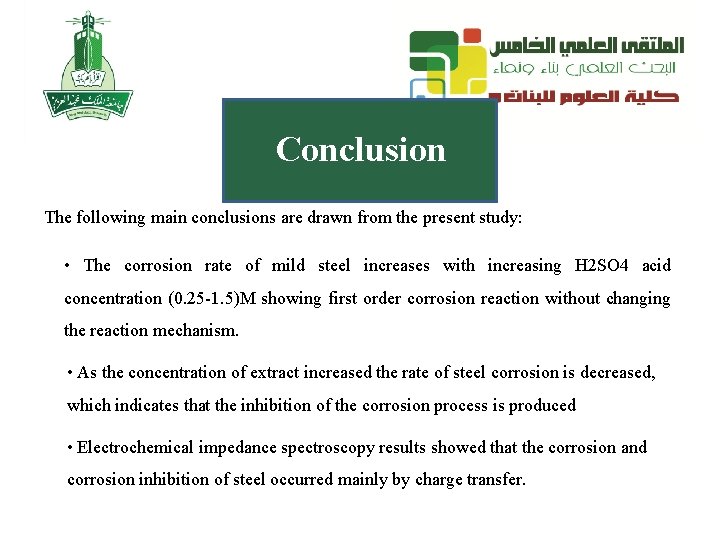 Conclusion The following main conclusions are drawn from the present study: • The corrosion