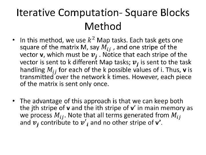 Iterative Computation- Square Blocks Method • 