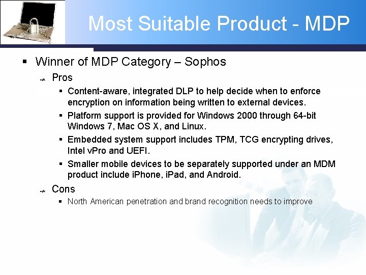 Most Suitable Product - MDP § Winner of MDP Category – Sophos Pros §