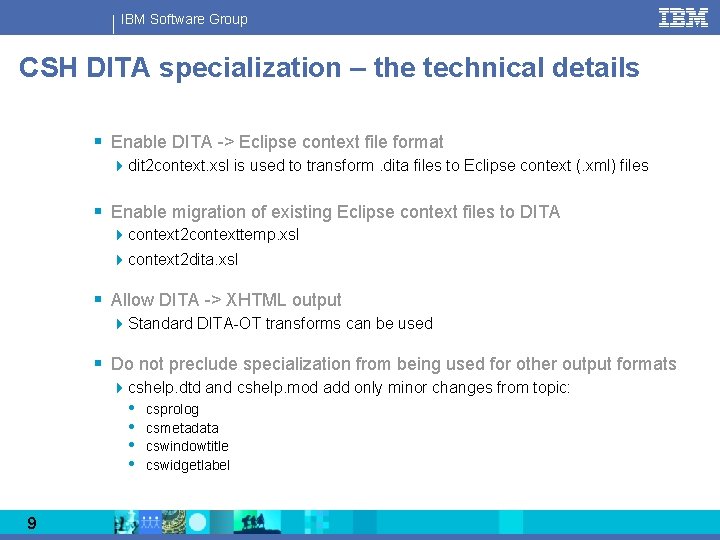 IBM Software Group CSH DITA specialization – the technical details § Enable DITA ->