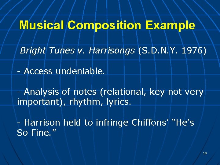 Musical Composition Example Bright Tunes v. Harrisongs (S. D. N. Y. 1976) - Access