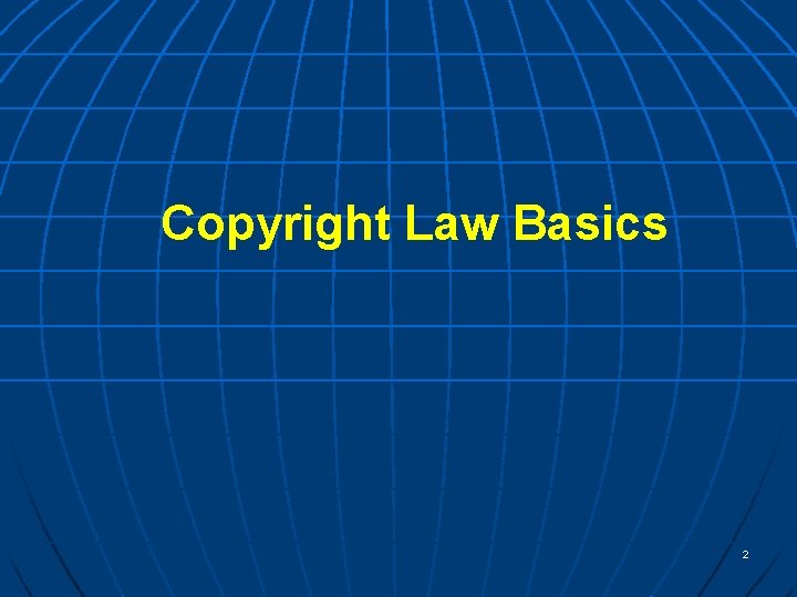 Copyright Law Basics 2 