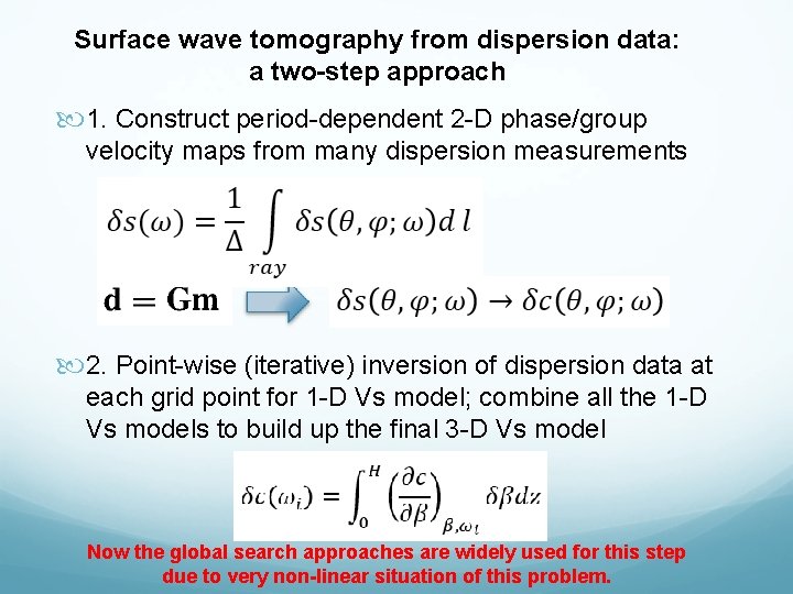 Surface wave tomography from dispersion data: a two-step approach 1. Construct period-dependent 2 -D Surface wave tomography from dispersion data: a two-step approach 1. Construct period-dependent 2 -D