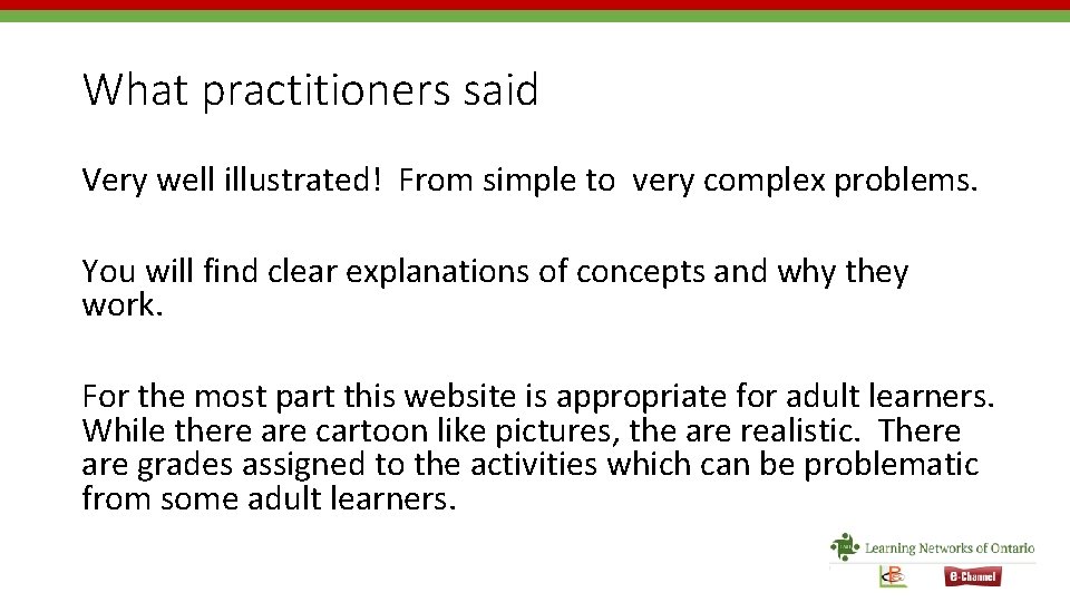 What practitioners said Very well illustrated! From simple to very complex problems. You will