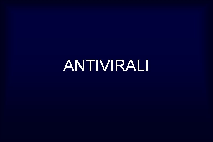 ANTIVIRALI 