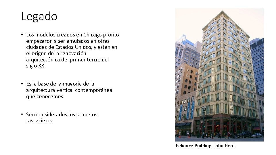 Legado • Los modelos creados en Chicago pronto empezaron a ser emulados en otras