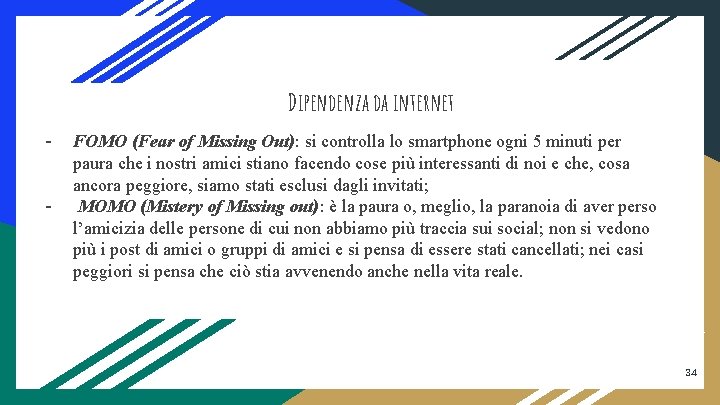 Dipendenza da internet - FOMO (Fear of Missing Out): si controlla lo smartphone ogni