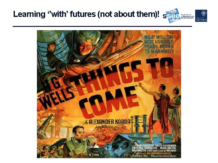 Learning ‘’with’ futures (not about them)! ____________________ 