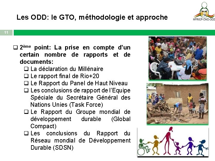Les ODD: le GTO, méthodologie et approche 11 q 2ème point: La prise en