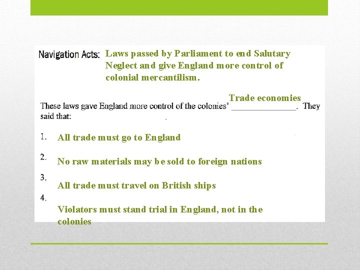 Laws passed by Parliament to end Salutary Neglect and give England more control of