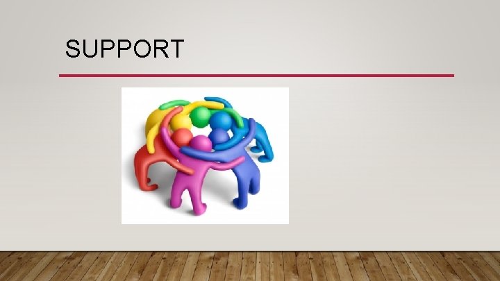 SUPPORT 