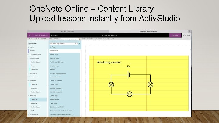 One. Note Online – Content Library Upload lessons instantly from Activ. Studio 