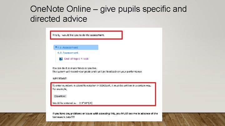 One. Note Online – give pupils specific and directed advice 