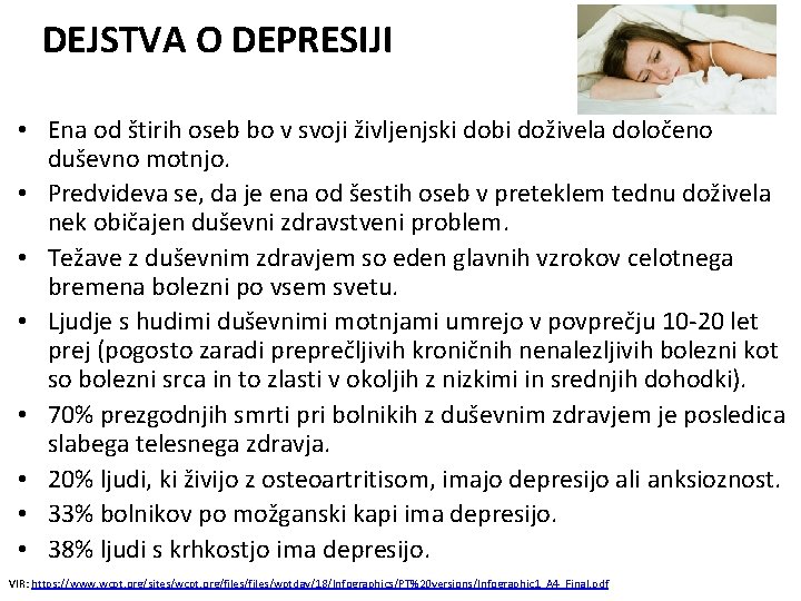 DEJSTVA O DEPRESIJI • Ena od štirih oseb bo v svoji življenjski dobi doživela