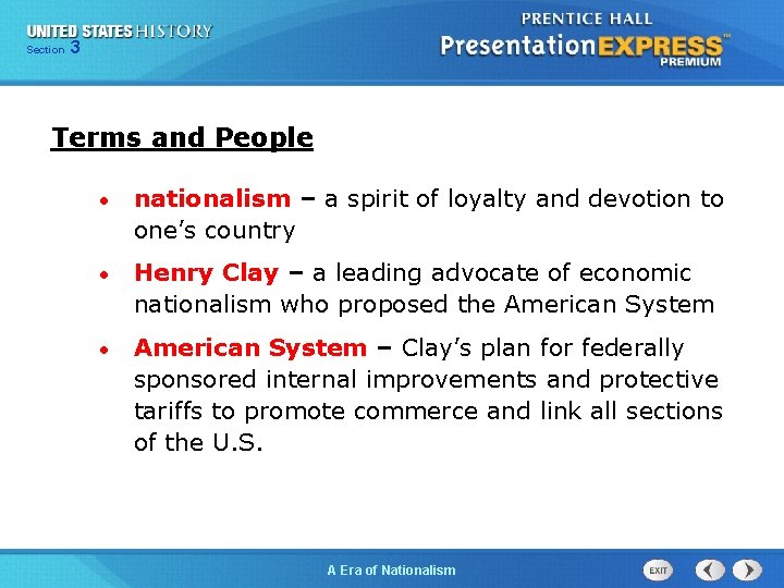 325 13 Section Chapter Section 1 Terms and People • nationalism – a spirit