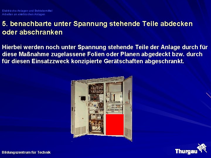 Benachbarte Unter Spannung Stehende Teile Abdecken Oder Abschranken slidetodoc.com