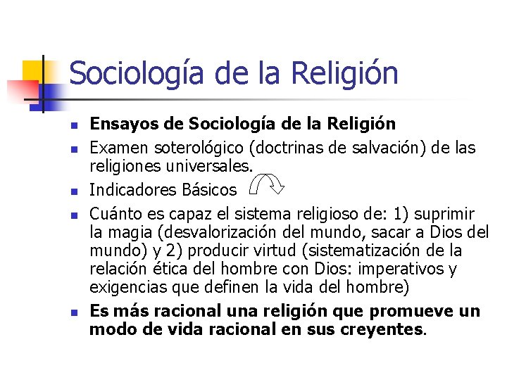 Sociología de la Religión n n Ensayos de Sociología de la Religión Examen soterológico