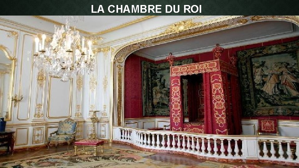 LA CHAMBRE DU ROI 