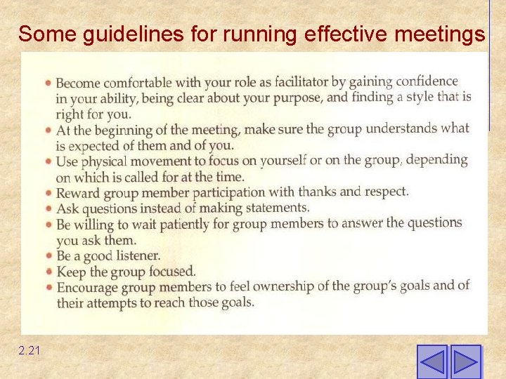 Some guidelines for running effective meetings 2. 21 