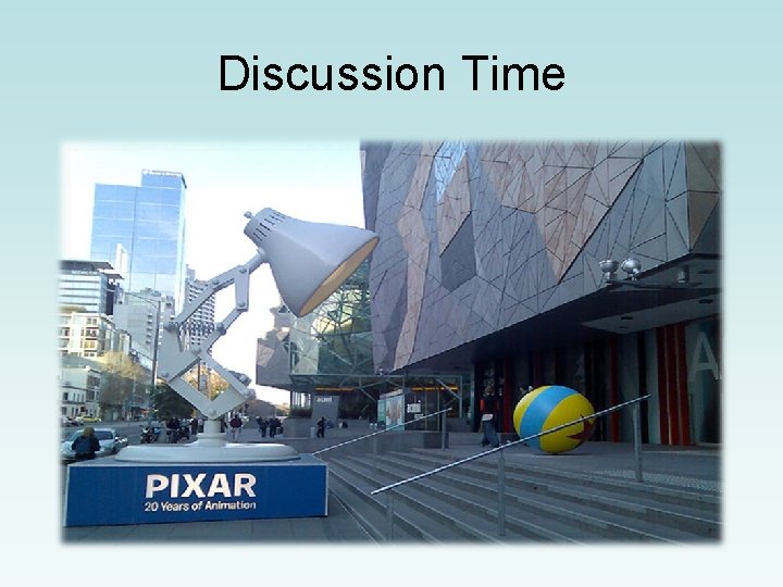 Discussion Time 