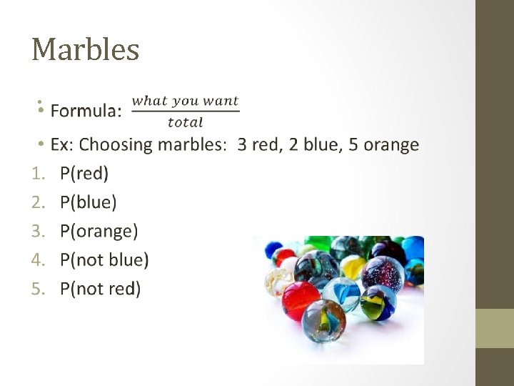 Marbles • 