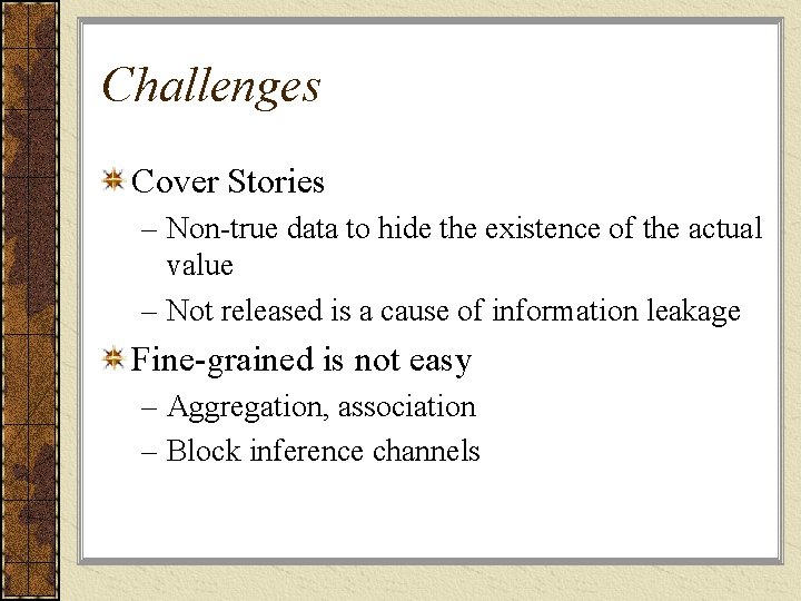 Challenges Cover Stories – Non-true data to hide the existence of the actual value