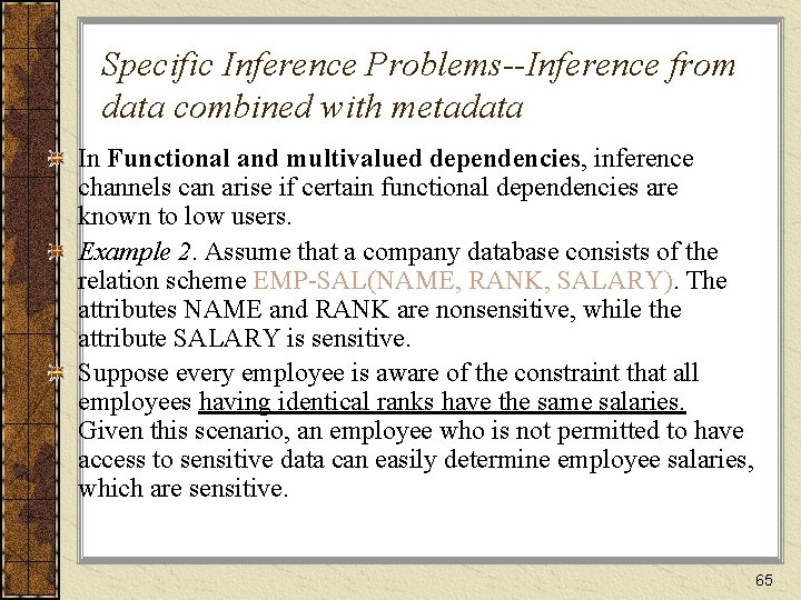 Specific Inference Problems--Inference from data combined with metadata In Functional and multivalued dependencies, inference