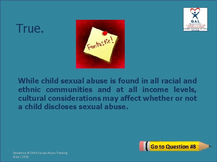 True. While child sexual abuse is found in all racial and ethnic communities and