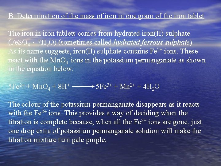 B. Determination of the mass of iron in one gram of the iron tablet