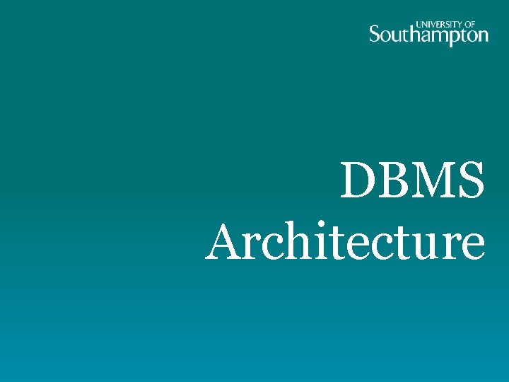DBMS Architecture 