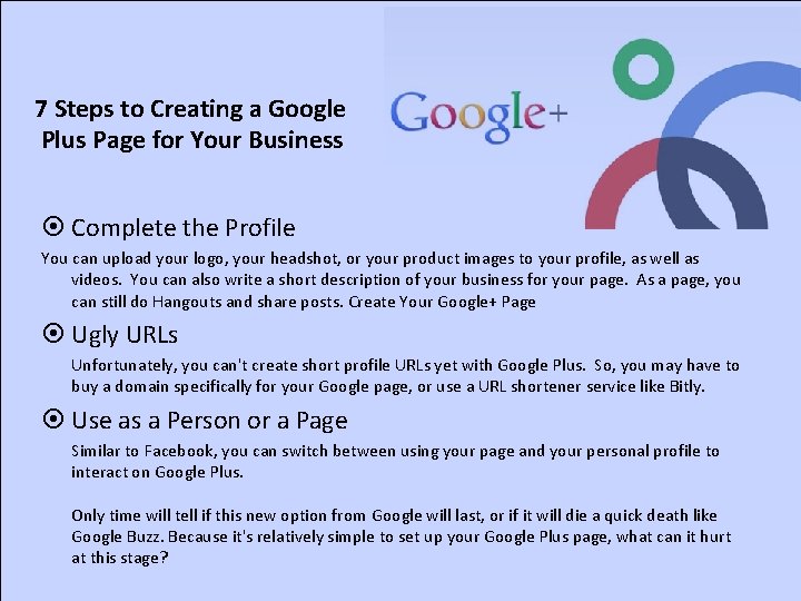 7 Steps to Creating a Google Plus Page for Your Business ¤ Complete the