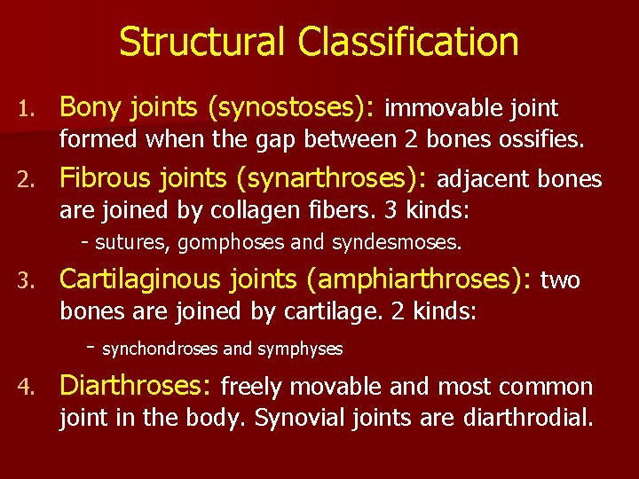 CHAPTER 9 Joints COMMON COURSE OBJECTIVES Joints Structural