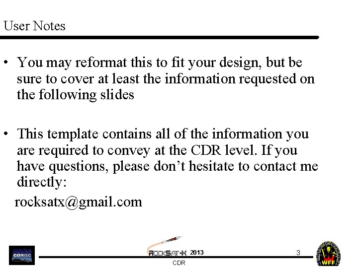 User Notes • You may reformat this to fit your design, but be sure