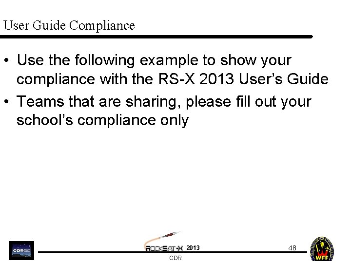 User Guide Compliance • Use the following example to show your compliance with the