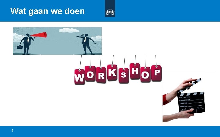 Wat gaan we doen 2 