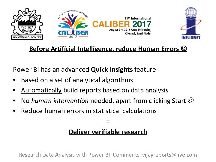 Before Artificial Intelligence, reduce Human Errors Power BI has an advanced Quick Insights feature