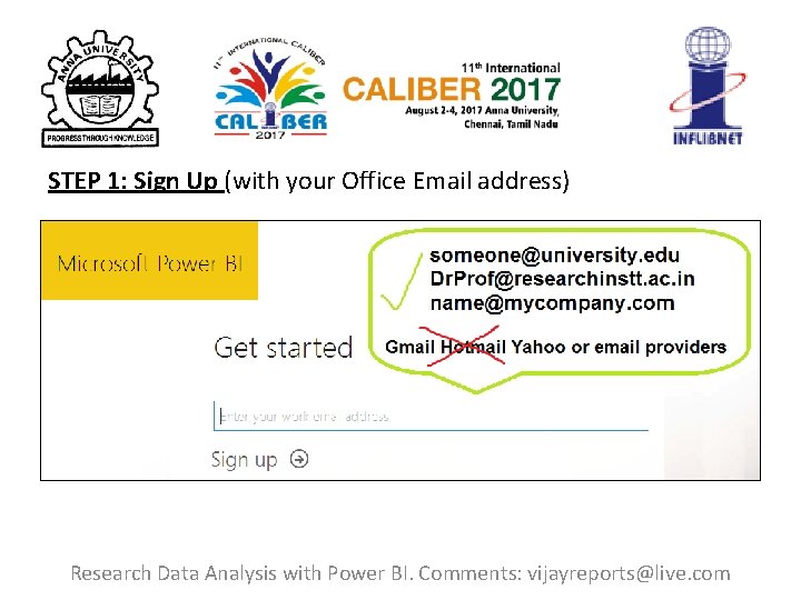 STEP 1: Sign Up (with your Office Email address) Research Data Analysis with Power