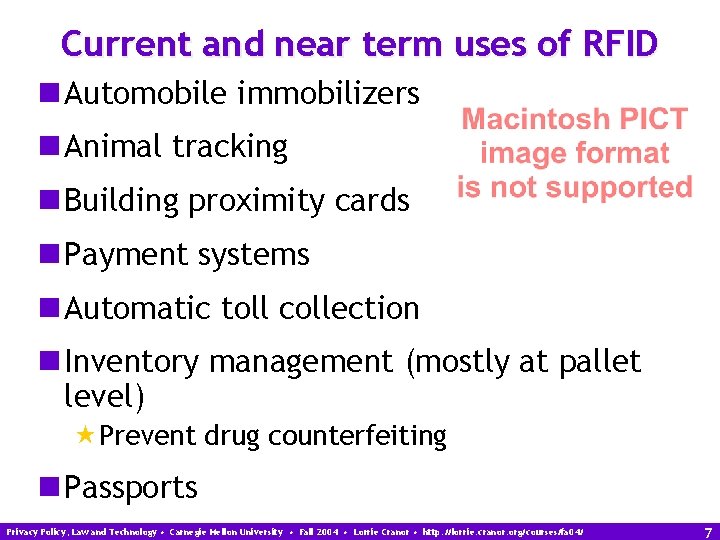 Current and near term uses of RFID n Automobile immobilizers n Animal tracking n