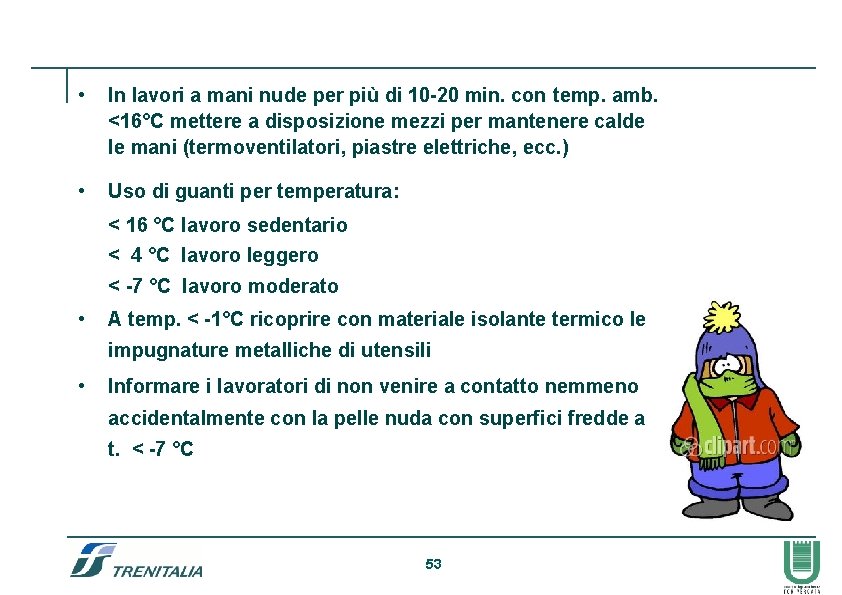 Protezioni delle mani contro il freddo • In lavori a mani nude per più