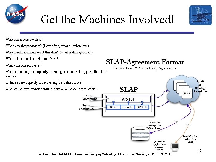 Get the Machines Involved! Who can access the data? When can they access it?