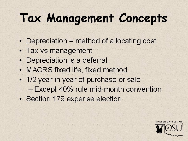 Tax Management Concepts • • • Depreciation = method of allocating cost Tax vs