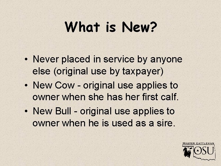 What is New? • Never placed in service by anyone else (original use by