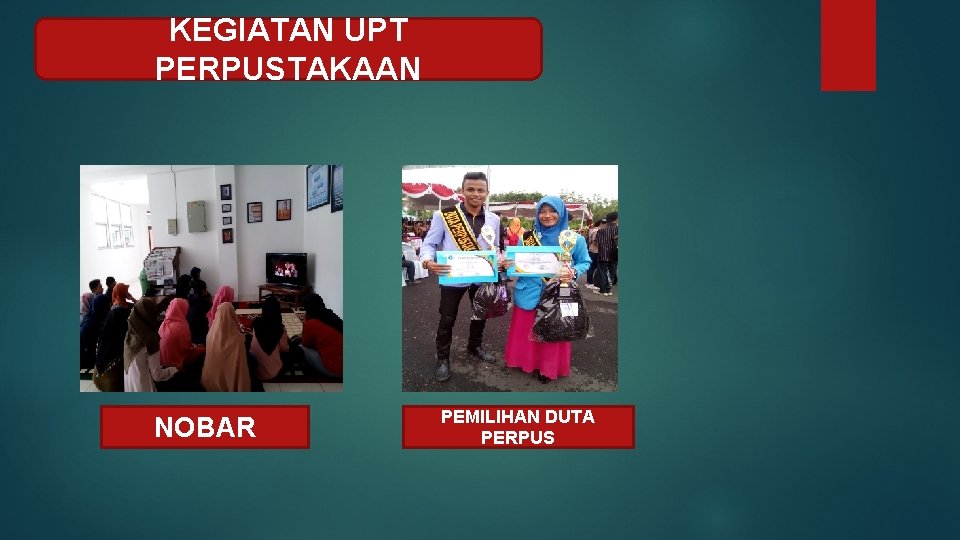 KEGIATAN UPT PERPUSTAKAAN NOBAR PEMILIHAN DUTA PERPUS 