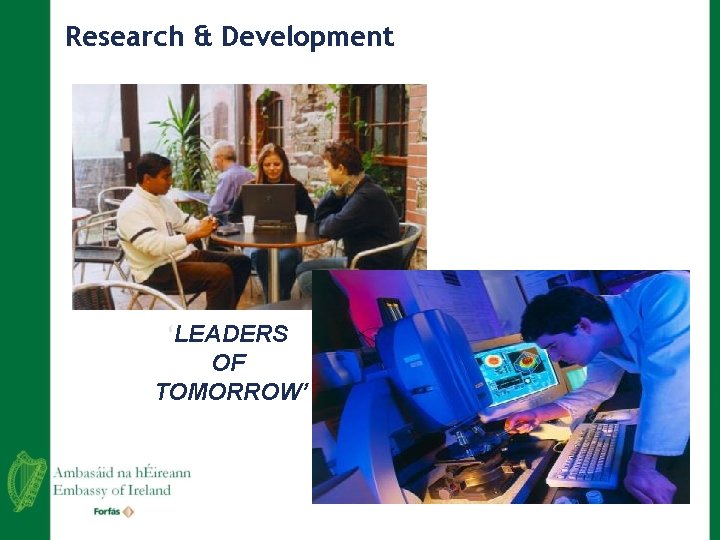 Research & Development ‘LEADERS OF TOMORROW’ 